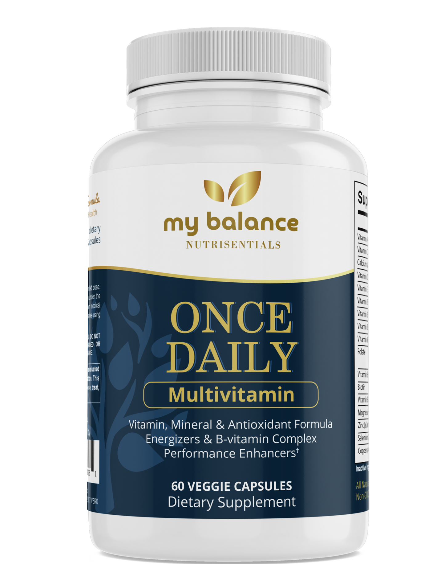 Multivitamins Once daily Supplement